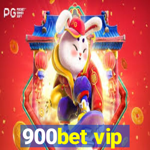 900bet vip